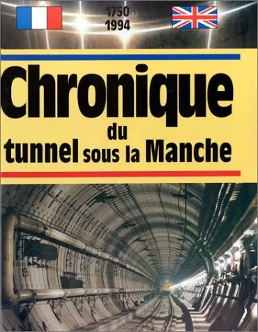 Chronique tunnel sous - du,