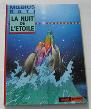 LA NUIT DE L'ETOILE . MOEBIUS , BATI . BD EO AEDENA 1986