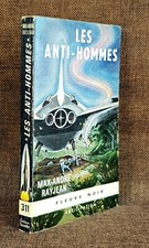 Fleuve Noir Fusée SF n°311 1967  M-A Rayjean "Les Anti-hommes"  BE 