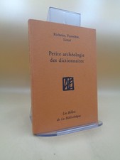 Petite archéologie des
