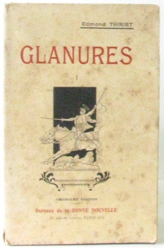 Glanures - (tome, premier)