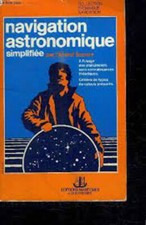 SACAZE: Navigation astronomique simplifiée à l'usage des plaisanciers
