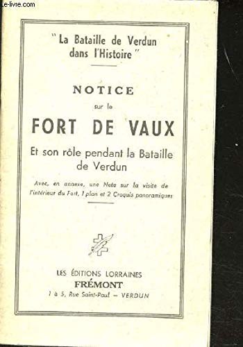 Notice sur fort vaux - notice, de