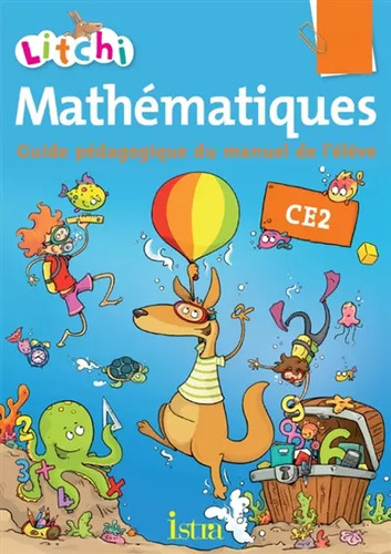 Litchi mathématiques ce2 - ce2,