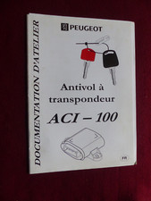 CATALOGUE PEUGEOT : documentation d ' atelier /  antivol a transpondeur ACI 100