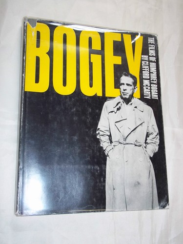 Bogey the films of - bogey, humphrey