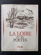 Livre - La Loire & Ses Poètes