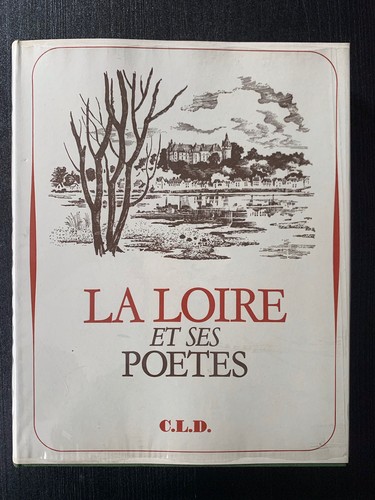 Livre loire ses - &, poètes