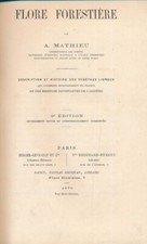 Flore forestière. Description et histoire des végétaux ligneux