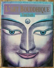 L'Art Bouddhique Tibétain -