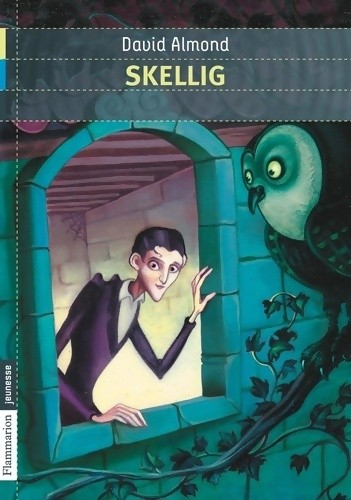 Skellig david almond - skellig,