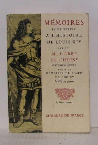 Mémoires abbé de choisy - de,