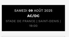 2 x Billets AC/DC pelouse 9 Aout Stade de France