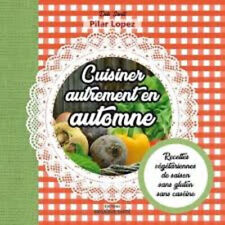 Cuisiner autrement en automne
