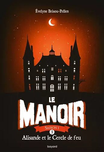 Manoir saison tome - le,