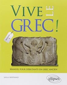 Vive grec manuel pour - :,