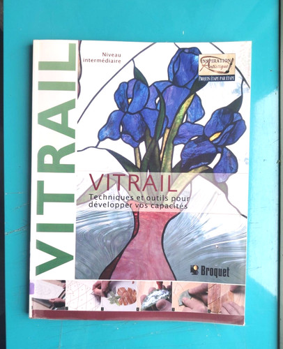 Vitrail techniques outils - vitrail,