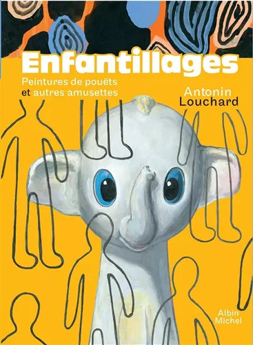 Enfantillages peintures de - enfantillages,