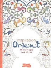 Inspiration orient : 50 coloriages anti-stress de Jeu... | Livre | état très bon