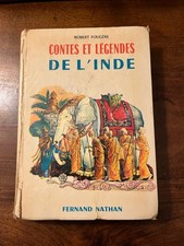 CONTES ET LEGENDES DE L’INDE/R.FOUGERE/NATHAN 1976