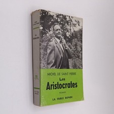 Les aristocrates Michel DE