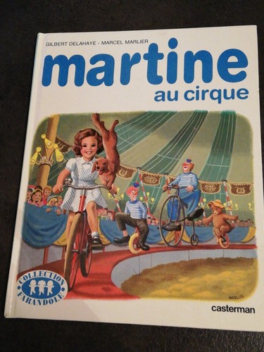 Livre martine cirque - martine, au