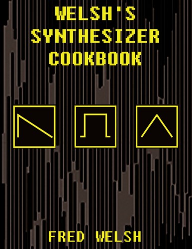 Welsh synthesizer cookbook - synthesizer,