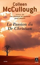 La passion du Dr christian - McCullough, Colleen