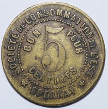 NECESSITE 51 - EPERNAY : RARE 5 CENTIMES DE LA SOCIETE DE CONSOMMATION DE L'EST