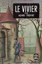 HENRI TROYAT / LE VIVIER /