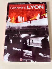 Grandir lyon dans les - À,