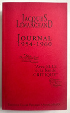 Jacques Lemarchand : Journal 1954 - 1960 . Etat NEUF !!!  470 pages