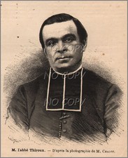 1884 : ILLUSTRATION / GRAVURE : PORTRAIT ABBé THIROUX CURé de SAINT PAIR