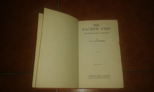 Goldberg the sacred fire - the,