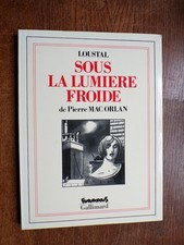 SOUS LA LUMIÈRE FROIDE -