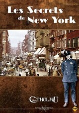 L'APPEL DE CTHULHU V6 : LES SECRETS DE NEW-YORK - SANS DÉTOUR - NEUF