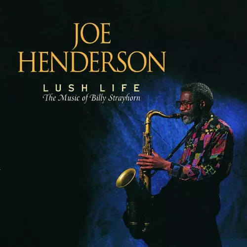 Lush life the music billy - of,