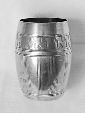 Ancienne TIMBALE ou GOBELET en METAL ARGENTE  avec 2 POINCONS DECOR GEOMETRIQUE
