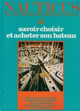 NAUTICUS N°9: SAVOIR CHOISIR ET ACHETER SON BATEAU ED. MARITIMES ET D'OUTRE-MER