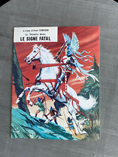 FUNCKEN LE CHEVALIER BLANC TOME 7 LE SIGNE FATAL EO EN EXCELLENT ÉTAT