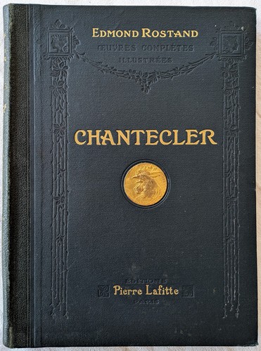 Edmond rostand chantecler - rostand,