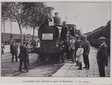 1912  --  GREVE  LE PREMIER TRAIN GREVISTE EN GARE DE BARCELONE   3I195