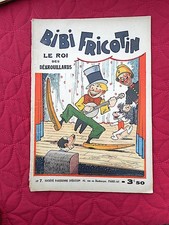 BIBI FRICOTIN Le roi des débrouillards  illustré FORTON vers 1930