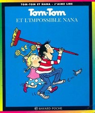 Tom-Tom et l'impossible Nana -