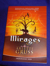 NEUF : CIRQUE Arlette Gruss Mirages Programme 2008 Nouvelle creation +  ENTREE