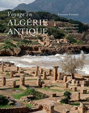 Voyage en Algérie antique