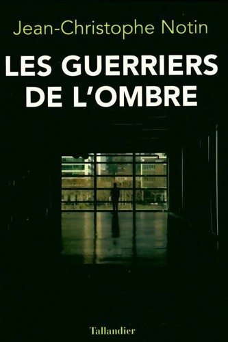 Les guerriers ombre - l'ombre,