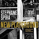 Stéphane Spira New Playground