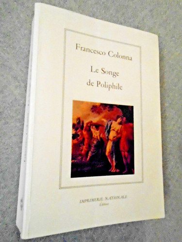 Songe poliphile - (xve, s.)