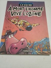 BD-LA VACHE A MORT L'HOMME VIVE L'OZONE CASTERMAN DE MOOR 1994